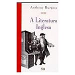 A Literatura Inglesa - Anthony Burgess