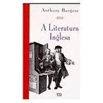 A Literatura Inglesa - Anthony Burgess