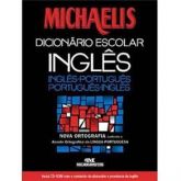 Michaelis Dicionário Escolar Inglês: Inglês – Português / Po